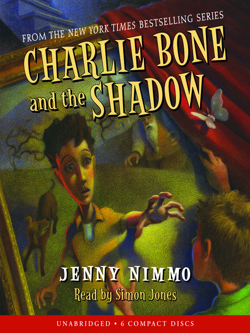 Title details for Charlie Bone and the Shadow (Children of the Red King, Book 7) by Jenny Nimmo - Available